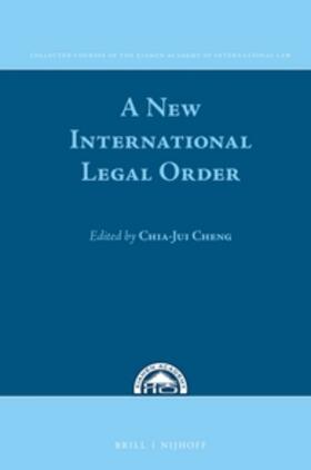 Cheng |  A New International Legal Order | Buch |  Sack Fachmedien