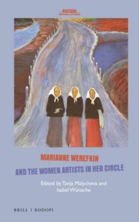  Marianne Werefkin and the Women Artists in Her Circle | Buch |  Sack Fachmedien