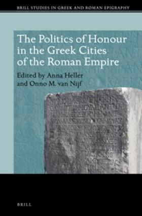  The Politics of Honour in the Greek Cities of the Roman Empire | Buch |  Sack Fachmedien