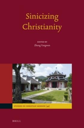  Sinicizing Christianity | Buch |  Sack Fachmedien