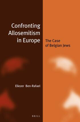 Ben-Rafael |  Confronting Allosemitism in Europe (Paperback) | Buch |  Sack Fachmedien