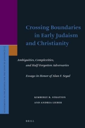 Stratton / Lieber |  Crossing Boundaries in Early Judaism and Christianity | Buch |  Sack Fachmedien