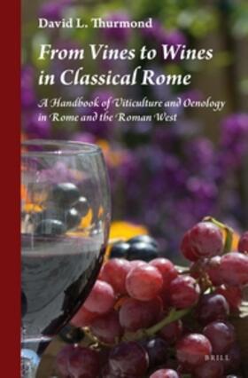 Thurmond |  From Vines to Wines in Classical Rome | Buch |  Sack Fachmedien