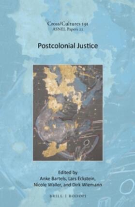 Bartels / Eckstein / Waller |  Postcolonial Justice | Buch |  Sack Fachmedien