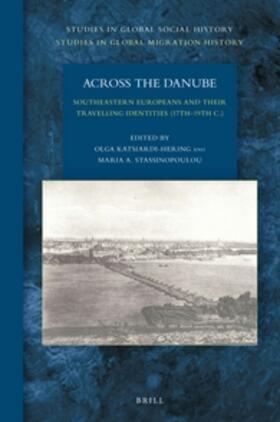  Across the Danube: Southeastern Europeans and Their Travelling Identities (17th-19th C.) | Buch |  Sack Fachmedien
