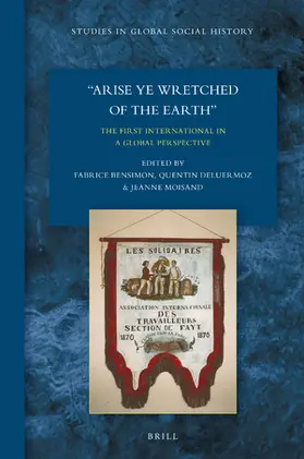  Arise Ye Wretched of the Earth: The First International in a Global Perspective | Buch |  Sack Fachmedien