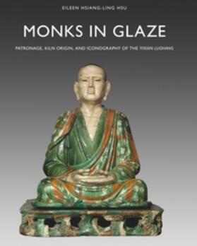 Hsu |  Monks in Glaze | Buch |  Sack Fachmedien