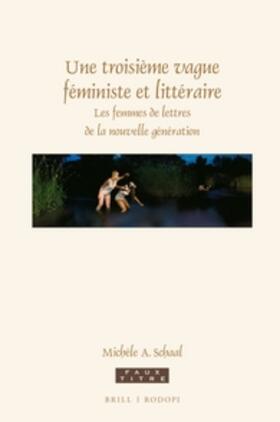 Schaal |  Une Troisième Vague Féministe Et Littéraire | Buch |  Sack Fachmedien
