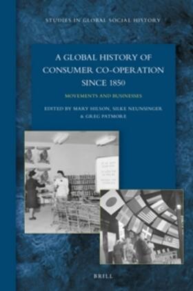  A Global History of Consumer Co-Operation Since 1850 | Buch |  Sack Fachmedien