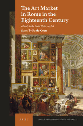 Coen |  The Art Market in Rome in the Eighteenth Century | Buch |  Sack Fachmedien