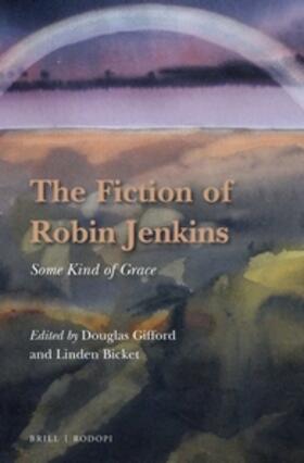  The Fiction of Robin Jenkins | Buch |  Sack Fachmedien