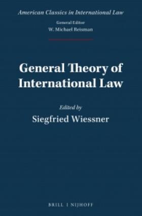 Wiessner |  General Theory of International Law | Buch |  Sack Fachmedien
