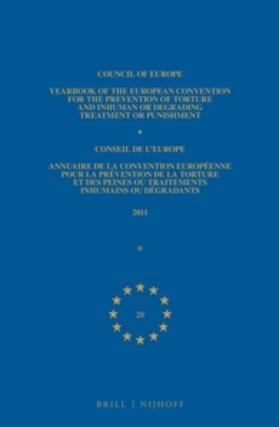  Yearbook of the European Convention for the Prevention of Torture and Inhuman or Degrading Treatment or Punishment/Annuaire de la Convention Européenne Pour La Prévention de la Torture Et Des Peines Ou Traitements Inhumains Ou Dégradants | Buch |  Sack Fachmedien