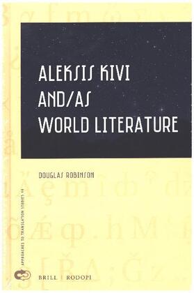 Robinson |  Aleksis Kivi And/As World Literature | Buch |  Sack Fachmedien