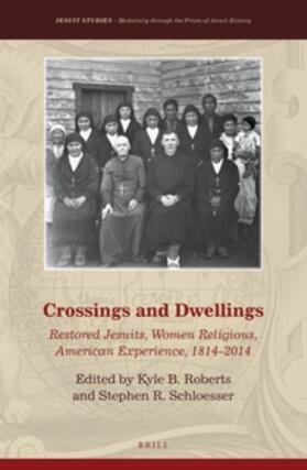 Roberts / Schloesser, J.S. |  Crossings and Dwellings | Buch |  Sack Fachmedien