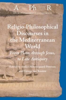 Petersen / Kooten |  Religio-Philosophical Discourses in the Mediterranean World | Buch |  Sack Fachmedien