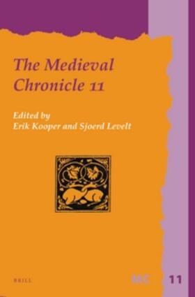 The Medieval Chronicle 11 | Buch | 978-90-04-34158-6 | sack.de