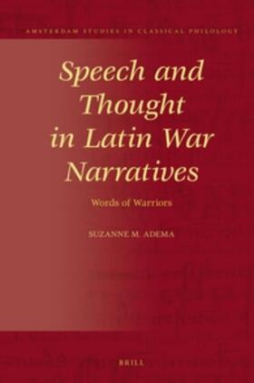 Adema |  Speech and Thought in Latin War Narratives | Buch |  Sack Fachmedien