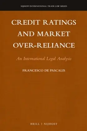 De Pascalis |  Credit Ratings and Market Over-Reliance | Buch |  Sack Fachmedien