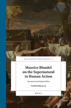 Doherty |  Maurice Blondel on the Supernatural in Human Action | Buch |  Sack Fachmedien