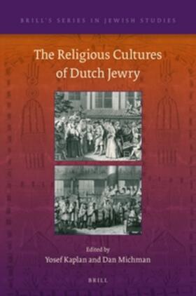 Kaplan / Michman |  The Religious Cultures of Dutch Jewry | Buch |  Sack Fachmedien