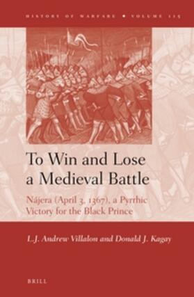 Villalon / Kagay |  To Win and Lose a Medieval Battle | Buch |  Sack Fachmedien