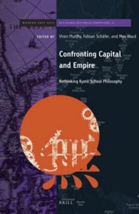 Murthy / Schäfer / Ward |  Confronting Capital and Empire | Buch |  Sack Fachmedien