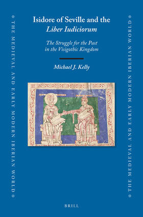 Kelly |  Isidore of Seville and the Liber Iudiciorum | Buch |  Sack Fachmedien