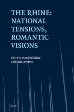 Beller / Leerssen |  The Rhine: National Tensions, Romantic Visions | Buch |  Sack Fachmedien