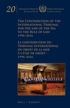  The Contribution of the International Tribunal for the Law of the Sea to the Rule of Law: 1996-2016 / La Contribution Du Tribunal International Du Droit de la Mer À l'État de Droit: 1996-2016 | Buch |  Sack Fachmedien