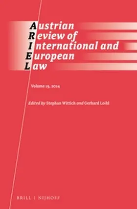 Wittich / Loibl |  Austrian Review of International and European Law, Volume 19 (2014) | Buch |  Sack Fachmedien