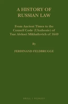 Feldbrugge | A History of Russian Law | Buch | 978-90-04-34642-0 | sack.de