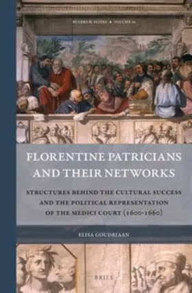 Goudriaan |  Florentine Patricians and Their Networks | Buch |  Sack Fachmedien