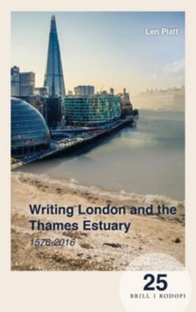 Platt |  Writing London and the Thames Estuary | Buch |  Sack Fachmedien