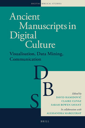 Hamidovic / Clivaz / Bowen Savant |  Ancient Manuscripts in Digital Culture | Buch |  Sack Fachmedien
