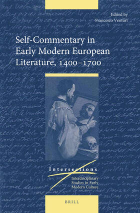 Venturi |  Self-Commentary in Early Modern European Literature, 1400-1700 | Buch |  Sack Fachmedien