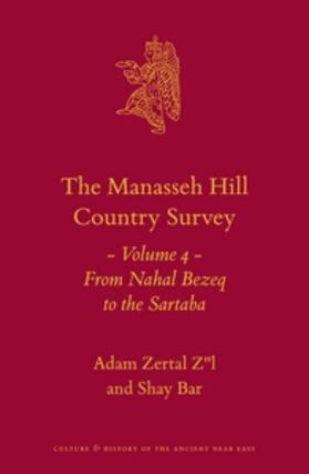 Zertal Zl / Zertal Z"l / Bar |  The Manasseh Hill Country Survey Volume 4 | Buch |  Sack Fachmedien