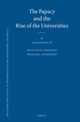 Post (†) |  The Papacy and the Rise of the Universities | Buch |  Sack Fachmedien