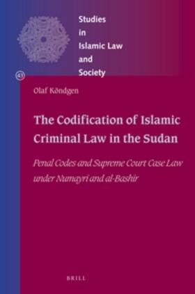 Köndgen |  The Codification of Islamic Criminal Law in the Sudan | Buch |  Sack Fachmedien