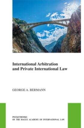 Bermann |  International Arbitration and Private International Law | Buch |  Sack Fachmedien