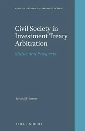 El-Hosseny |  Civil Society in Investment Treaty Arbitration | Buch |  Sack Fachmedien