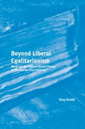 Smith |  Beyond Liberal Egalitarianism | Buch |  Sack Fachmedien