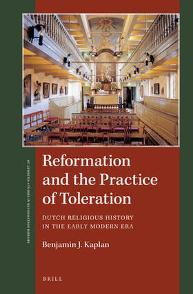 Kaplan |  Reformation and the Practice of Toleration | Buch |  Sack Fachmedien