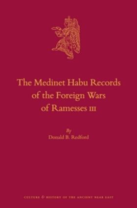 Redford |  The Medinet Habu Records of the Foreign Wars of Ramesses III | Buch |  Sack Fachmedien