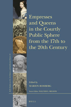 Romberg |  Empresses and Queens in the Courtly Public Sphere from the 17th to the 20th Century | Buch |  Sack Fachmedien