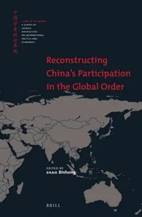 Binhong |  Reconstructing China's Participation in the Global Order | Buch |  Sack Fachmedien