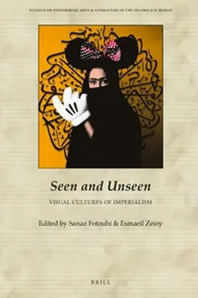 Fotouhi / Zeiny |  Seen and Unseen: Visual Cultures of Imperialism | Buch |  Sack Fachmedien