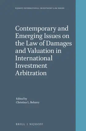 Beharry |  Contemporary and Emerging Issues on the Law of Damages and Valuation in International Investment Arbitration | Buch |  Sack Fachmedien