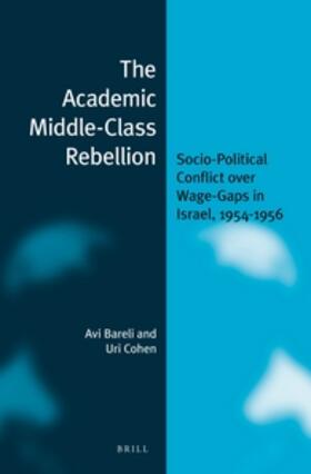 Bareli / Cohen |  The Academic Middle-Class Rebellion | Buch |  Sack Fachmedien