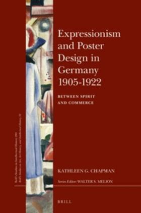 Chapman |  Expressionism and Poster Design in Germany 1905-1922 | Buch |  Sack Fachmedien